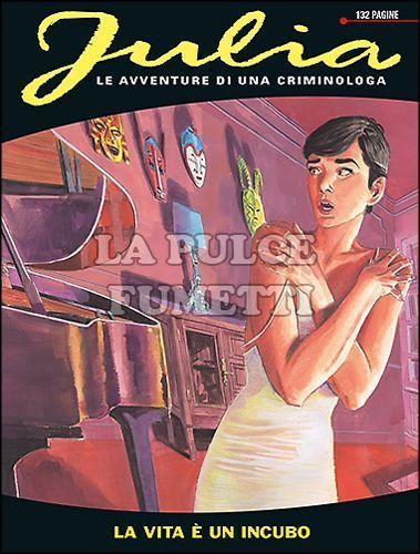JULIA #   179: LA VITA È UN INCUBO